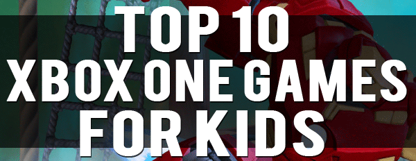 The 10 Best Xbox One Games For Kids | Amanda Blain