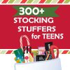 stocking stuffers for teens