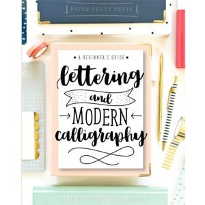 Lettering and Modern Calligraphy